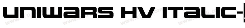 Uniwars Hv Italic字体转换 Uniwars Hv Italic字体转换
